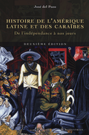 Histoire de l'Amérique latine et des Caraïbes [nouvelle édition]